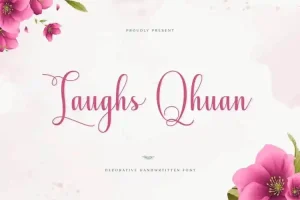 Laughs Qhuan Calligraphy Font