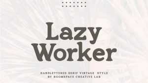 Lazy Worker Font › Fontesk