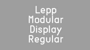 Lepp Modular Display Font › Fontesk