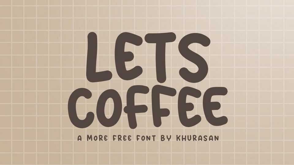 Lets Coffee Font › Fontesk