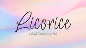 Licorice Font › Fontesk