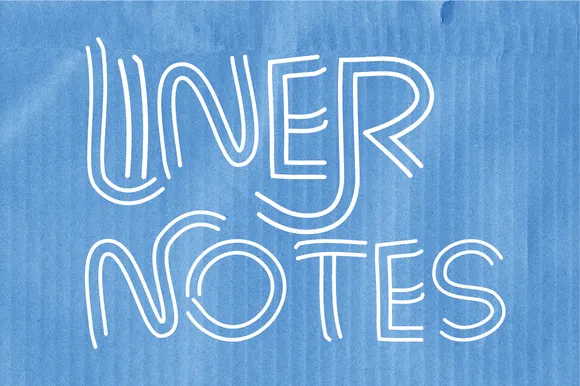 Liner Notes Font