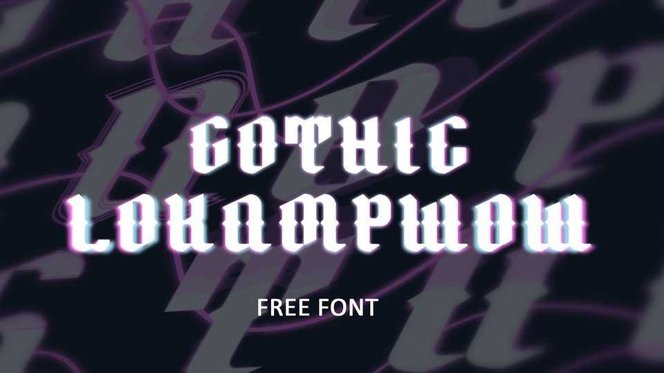 Lokampwow Gothic Font › Fontesk
