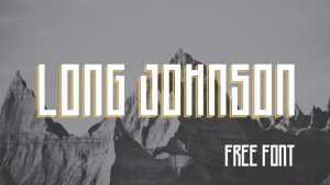 Long Johnson Font › Fontesk