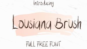 Lousiana Brush Font › Fontesk