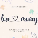 Love Money Calligraphy Font