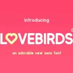 Lovebirds Sans Font