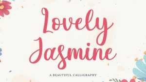 Lovely Jasmine Script Font › Fontesk