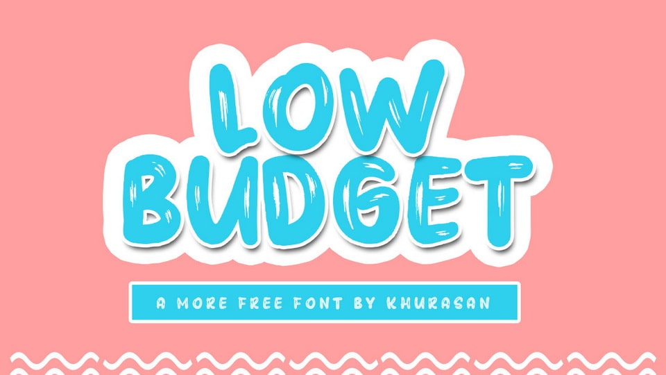 Low Budget Font › Fontesk