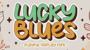Lucky Blues Font › Fontesk