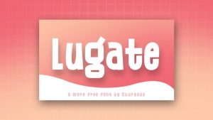 Lugate Font › Fontesk