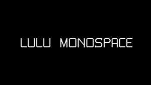 Lulu Monospace Font › Fontesk