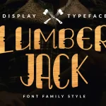 Lumberjack Family Font