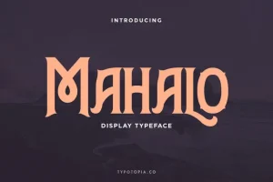 Mahalo Display Typeface