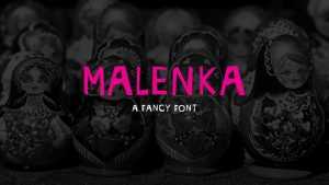 Malenka Font › Fontesk
