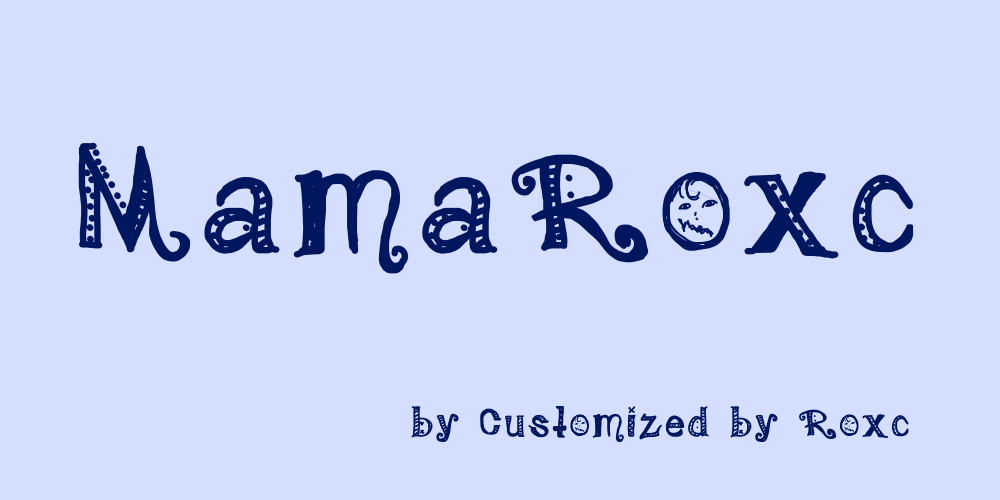 MamaRoxc font