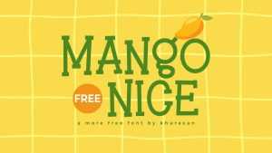 Mango Nice Font › Fontesk
