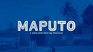 Maputo Font › Fontesk