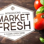 Market Fresh Font