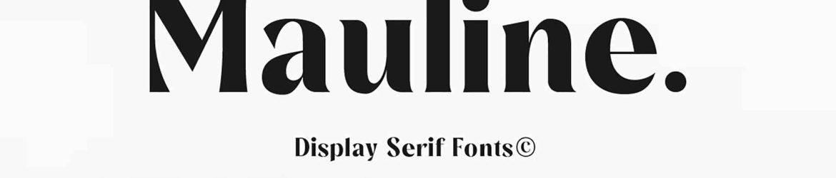 Mauline Display Serif Font