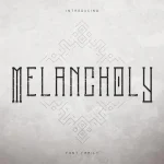 Melancholy Display Font + Extra