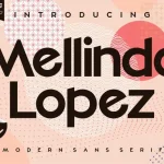 Mellinda Lopez Sans Serif Font