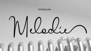 Melodie Script Font › Fontesk