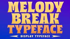 Melody Break Font › Fontesk