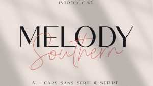 Melody Southern Font Duo › Fontesk