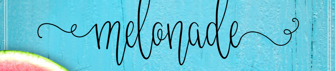 Melonade Script Font