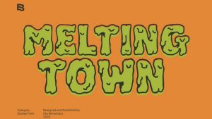 Melting Town Font › Fontesk