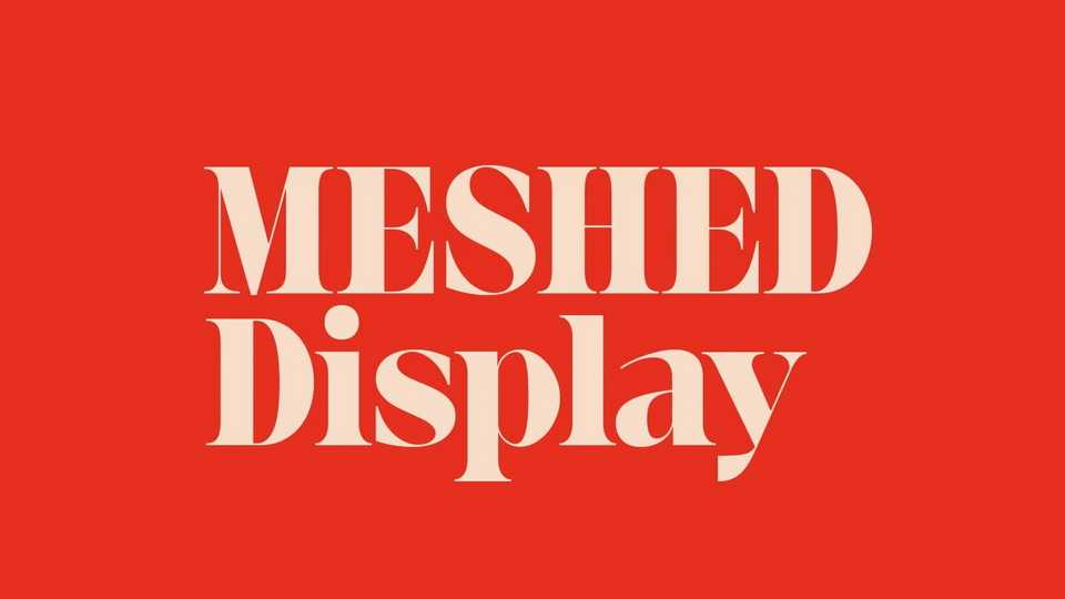 Meshed Display Font Family › Fontesk