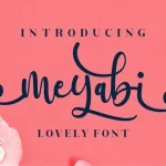 Meyabi Script Font - Fonte Grátis Meyabi Script Font