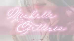 Michelle Fellicia Script Font › Fontesk