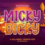 Micky Dicky Display Font