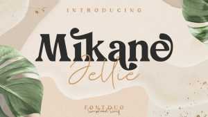 Mikane Jellie Font › Fontesk