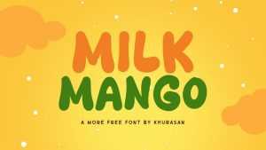 Milk Mango Font › Fontesk