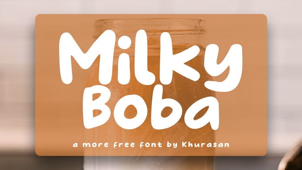 Milky Boba Font › Fontesk
