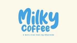 Milky Coffee Font › Fontesk