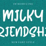 Milky Friendship Font