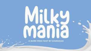 Milky Mania Font › Fontesk
