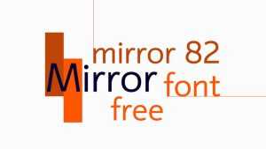 Mirror 82 Font › Fontesk