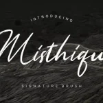 Misthique Brush Font