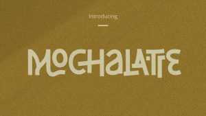 Mochalatte Font › Fontesk