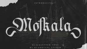 Mofkala Blackletter Font › Fontesk