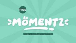 Momentz Font › Fontesk