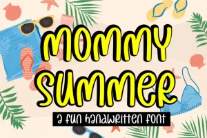 Mommy Summer Font