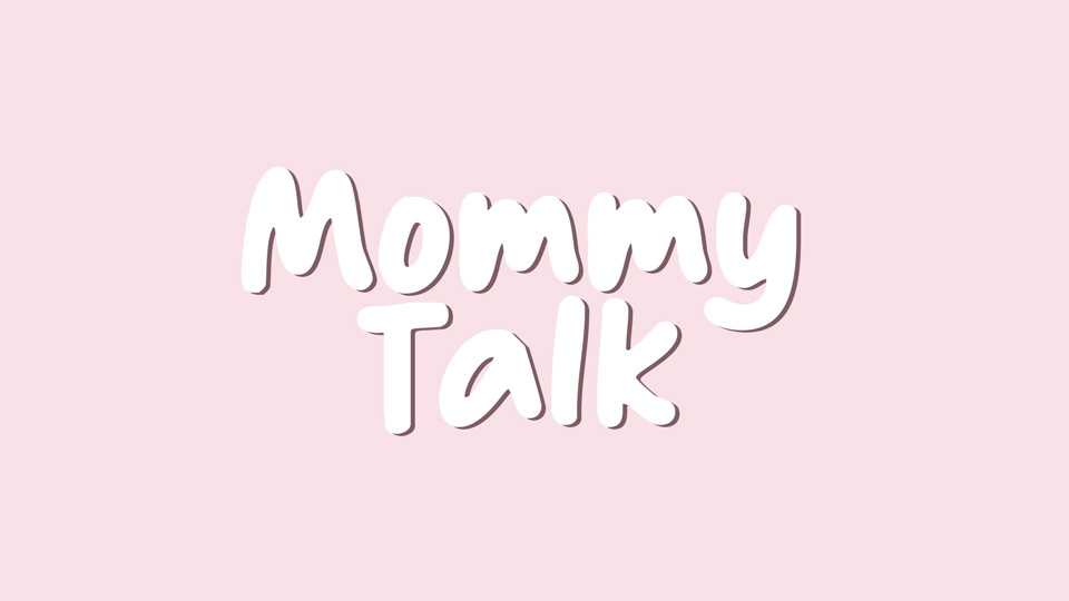 Mommy Talk Font › Fontesk
