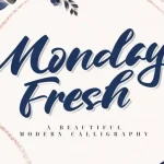 Monday Fresh Calligraphy Font - Fonte Grátis Monday Fresh Calligraphy Font