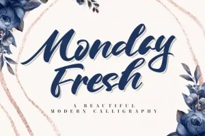 Monday Fresh Calligraphy Font
